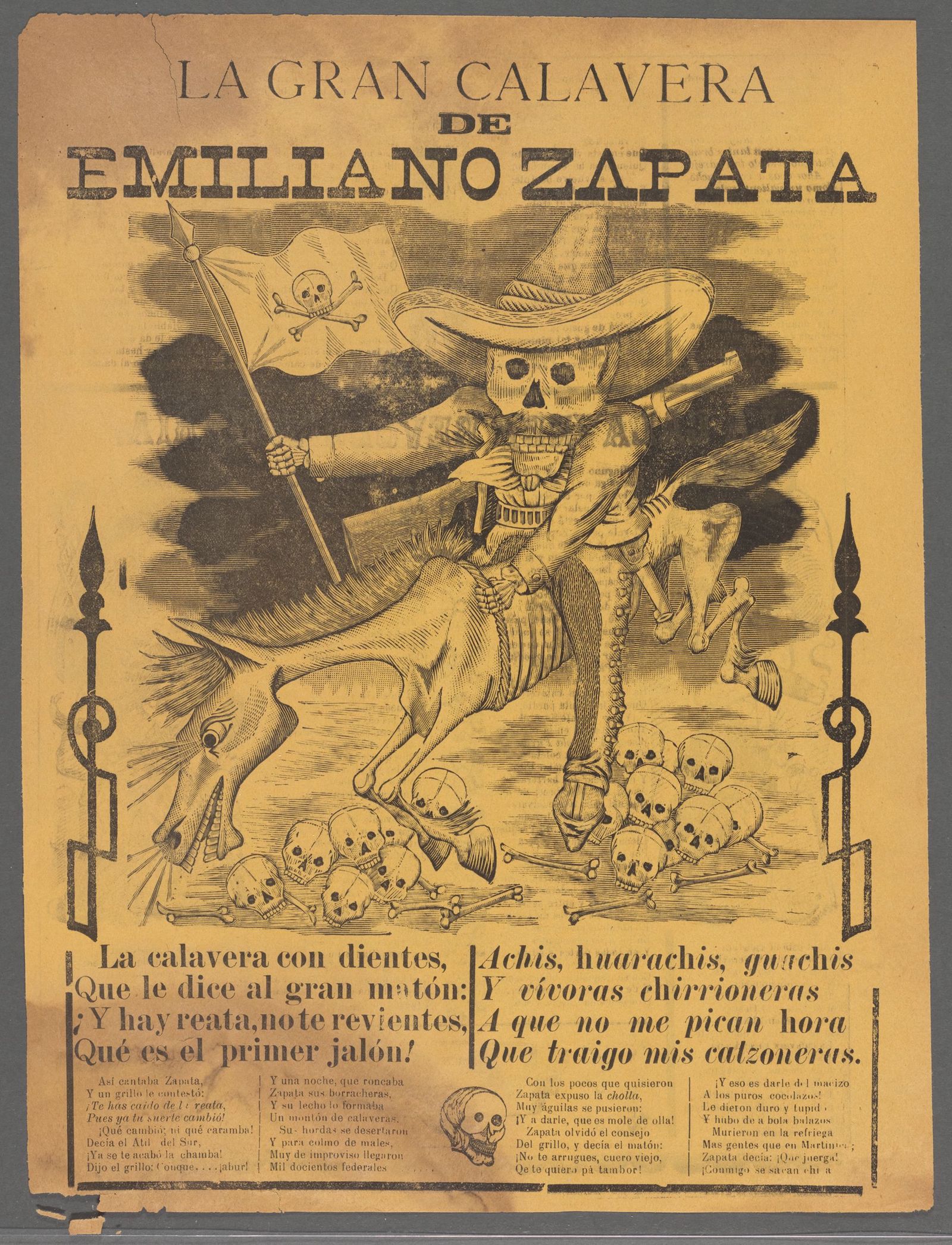 ‘La Gran Calavera de Emiliano Zapata’, a broadside from the Mexican Revolution, c. 1911. New York Public Library. Public Domain. ‘La Gran Calavera de Emiliano Zapata’, a broadside from the Mexican Revolution, c. 1911. New York Public Library. Public Domain.
